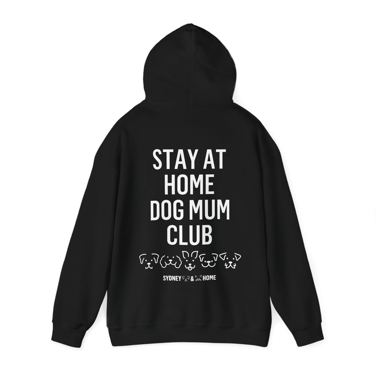 Hoodie - Stay At Home Dog Mum Club
