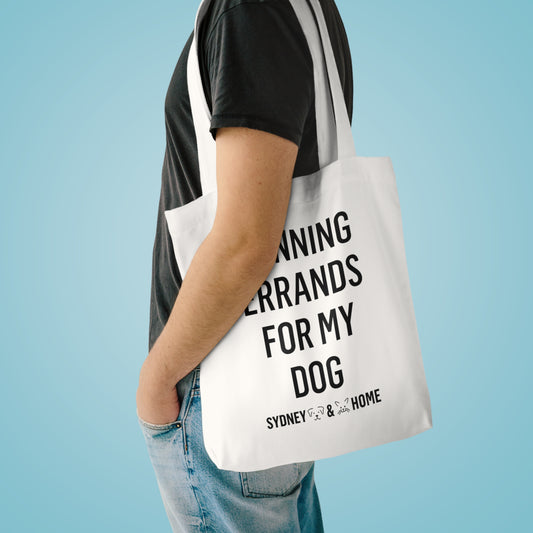Running Errands for my Dog - Tote Bag