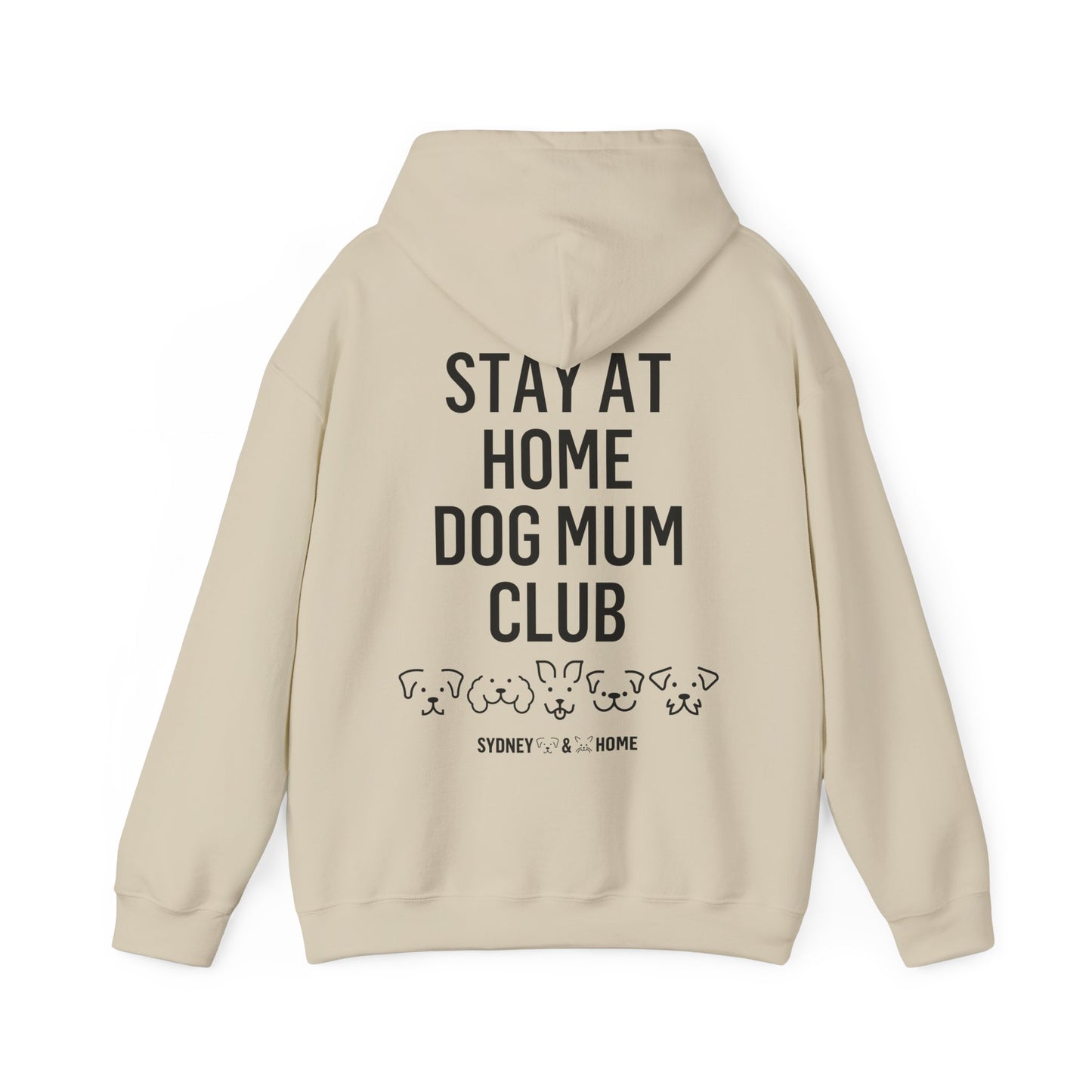 Hoodie - Stay At Home Dog Mum Club