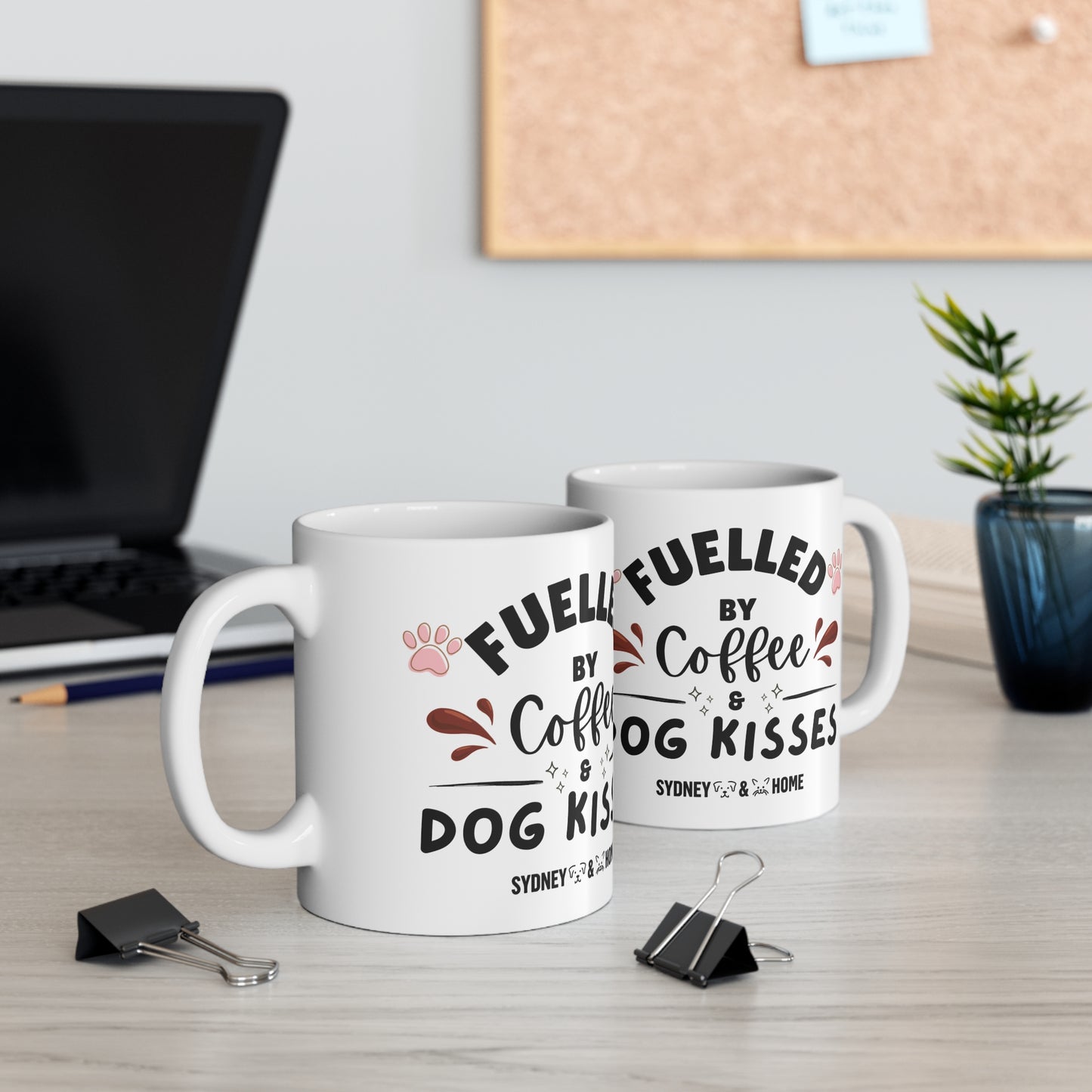 Mug - Fuelled by Coffee & Dog Kisses