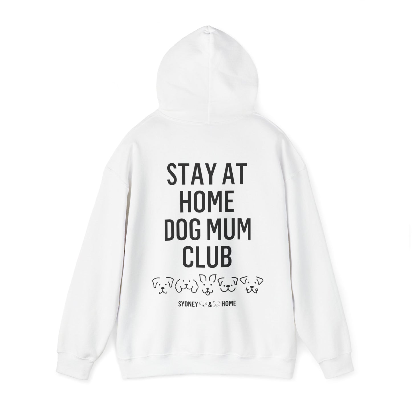 Hoodie - Stay At Home Dog Mum Club