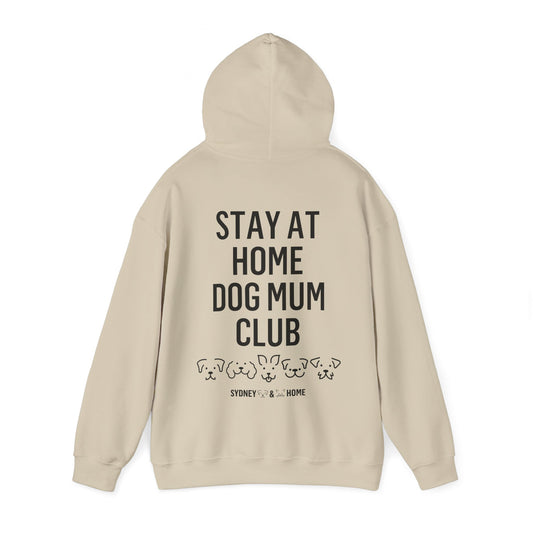 Hoodie - Stay At Home Dog Mum Club