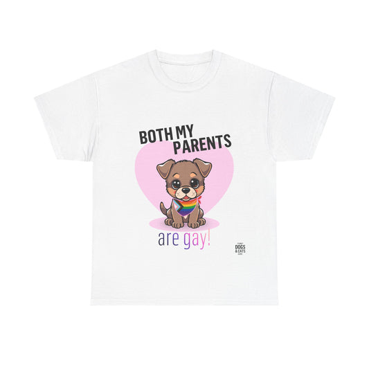 Pride T-Shirt - Both My Parents Are Gay!
