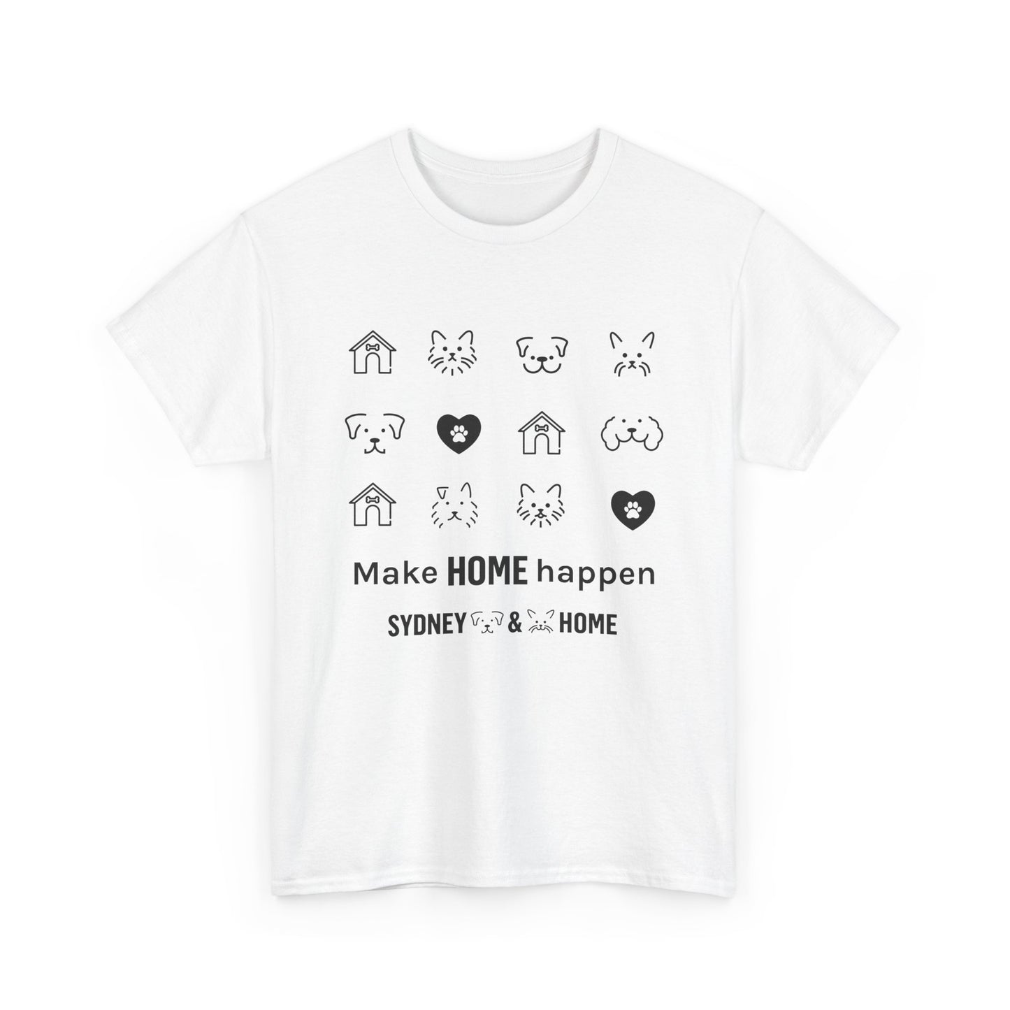 Make Home Happen - Unisex Shirt