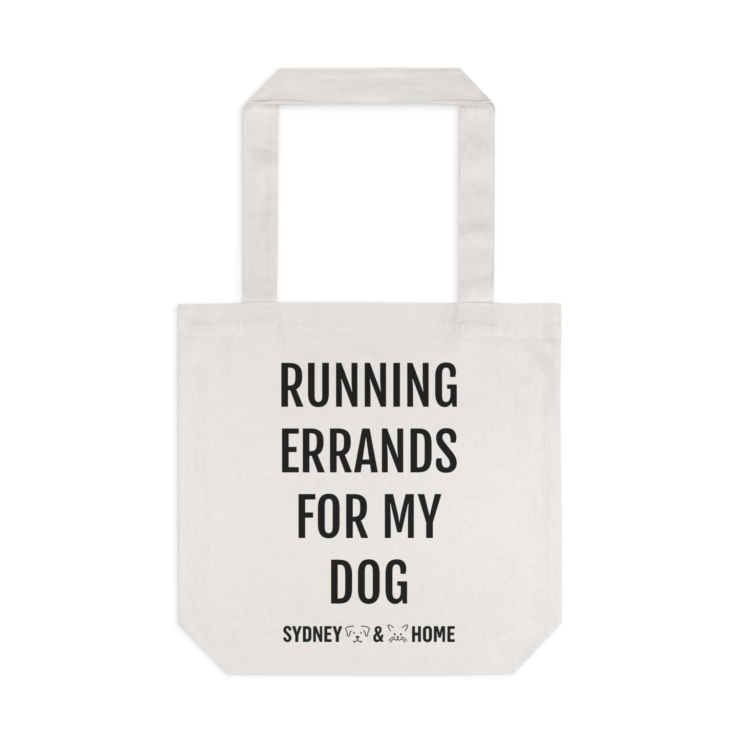 Tote Bag - Running Errands for my Dog