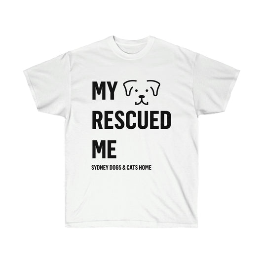 T-Shirt - My Dog Rescued Me - Unisex